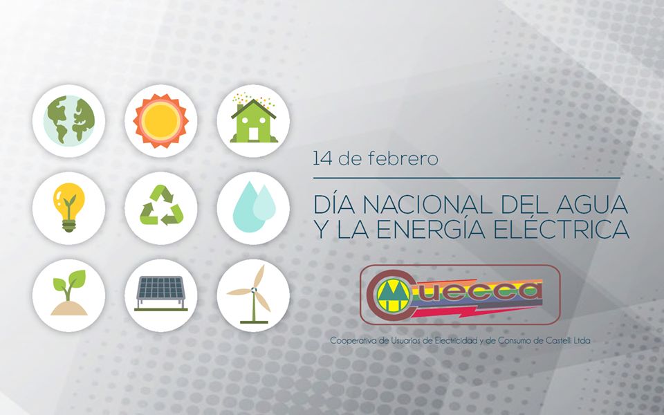 14 de Febrero// Día Nacional del Agua y la Energía Eléctrica