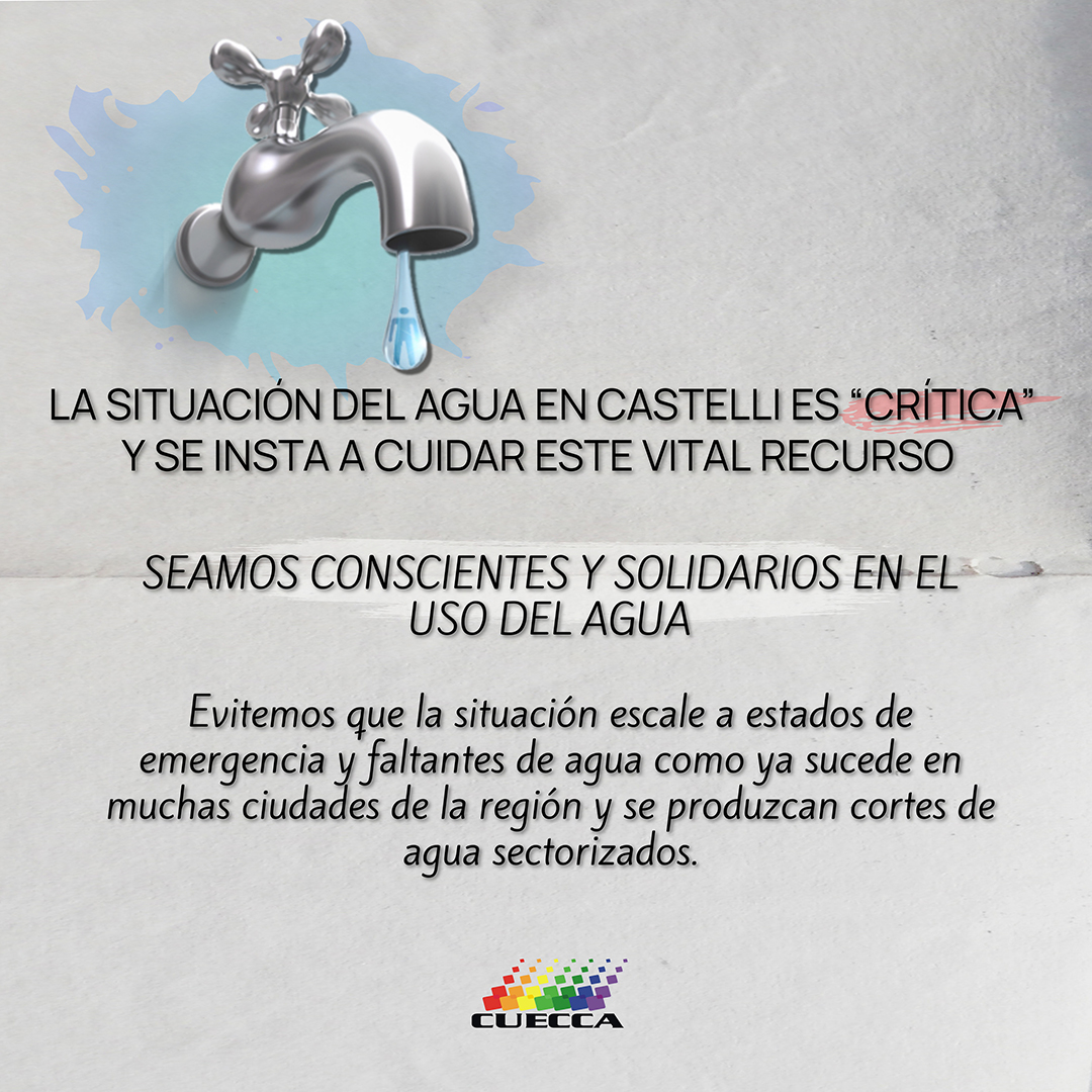 CUIDEMOS EL AGUA: LA SITUACIÓN EN CASTELLI ES “CRÍTICA”