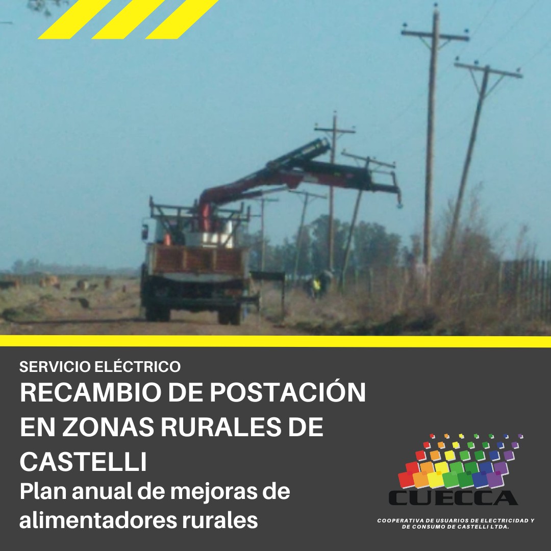 CUECCA: RECAMBIO DE POSTACIÓN EN ZONAS RURALES DE CASTELLI